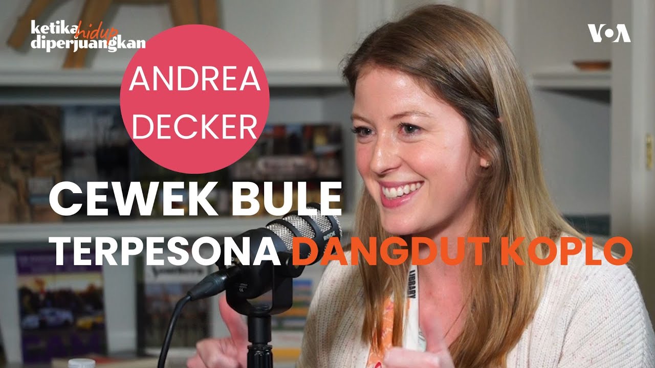 Andrea Decker, Cewek Bule Terpesona Dangdut Koplo