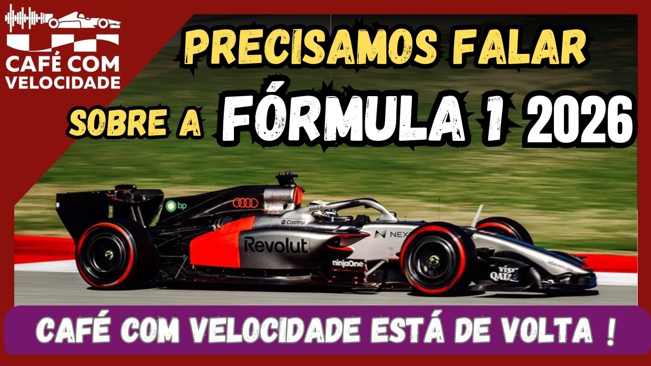 Por que é importante começar o debate da Fórmula 1 2026 do modo certo? CAFÉ COM VELOCIDADE