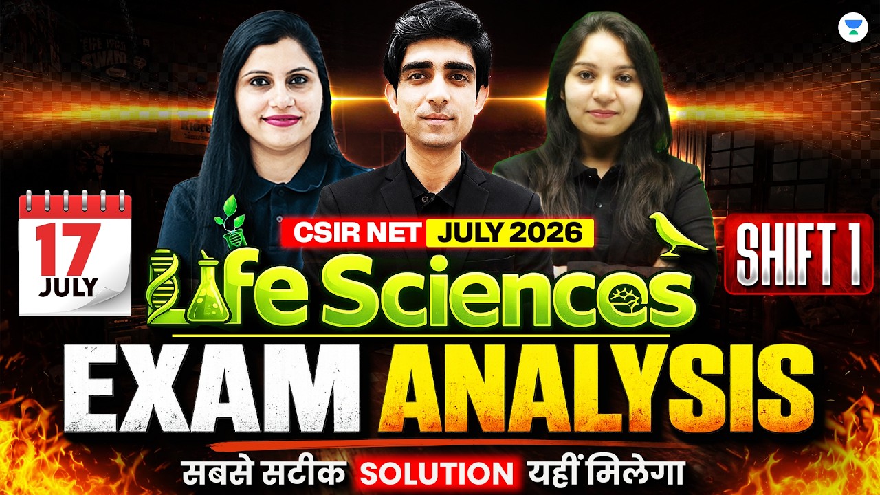 CSIR NET Life Sciences Exam Analysis 2026 | CSIR NET Life Science Exam Analysis | CSIR NET 2026
