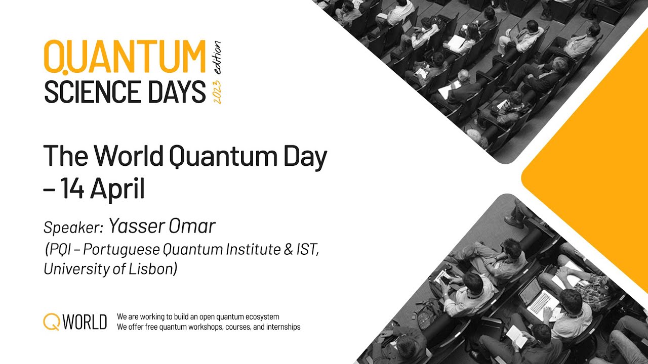 The World Quantum Day &ndash; 14 April | QSD2023