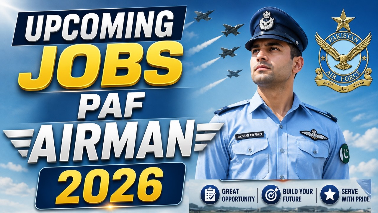 PAF Airman Upcoming Jobs 2026 | Pakistan Air Force Airman Recruitment | Matric Science Candidates