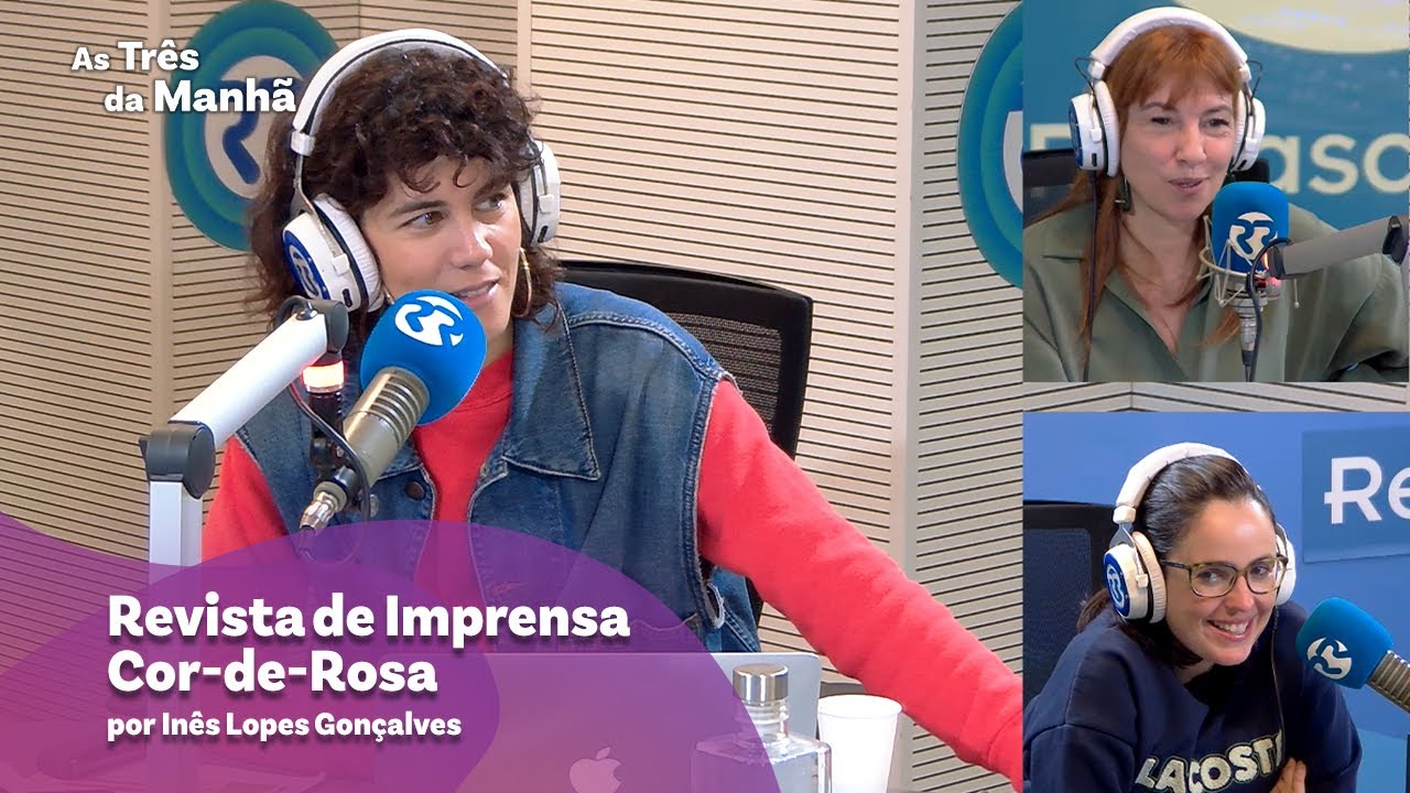 Revista de Imprensa Cor-de-Rosa - As Três da Manhã