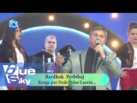 Bardhok Perbibaj - Kenge per Dede Ndue Lazrin (Official video)