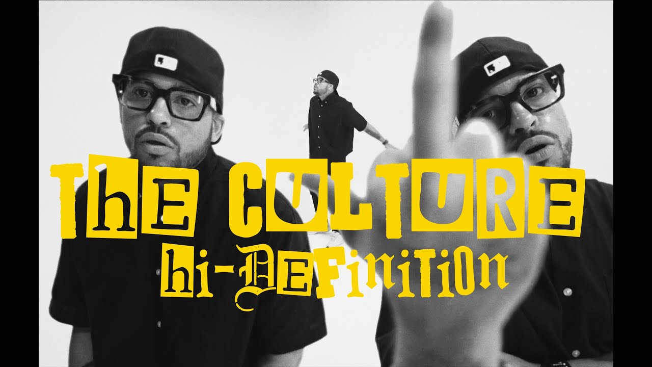 Hi Definition - The Culture ( Directed by @whoishidef )