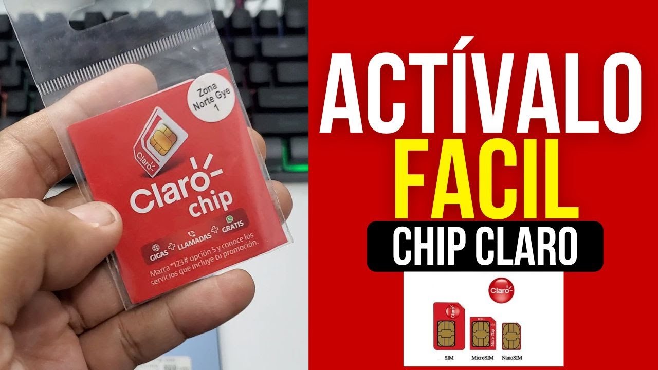 Como activar un chip claro facil metodo 2025