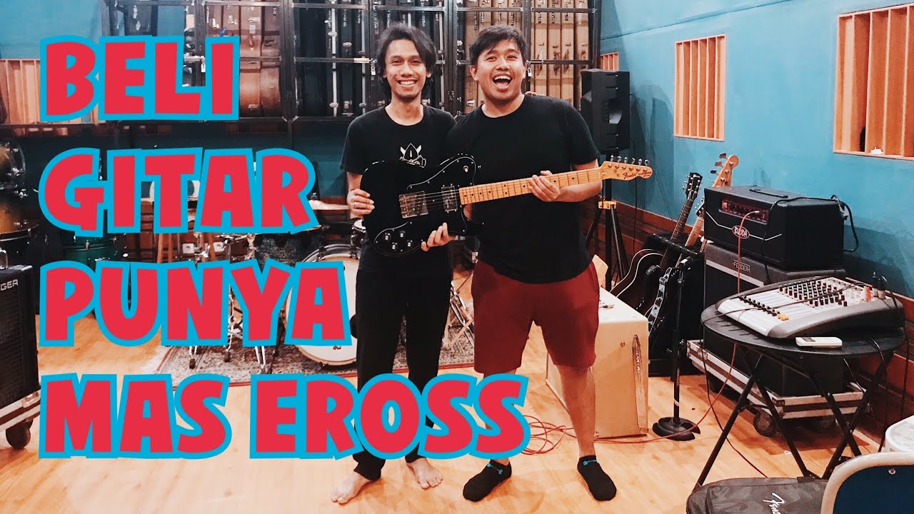 Membeli Gitar Milik Mas Eross So7
