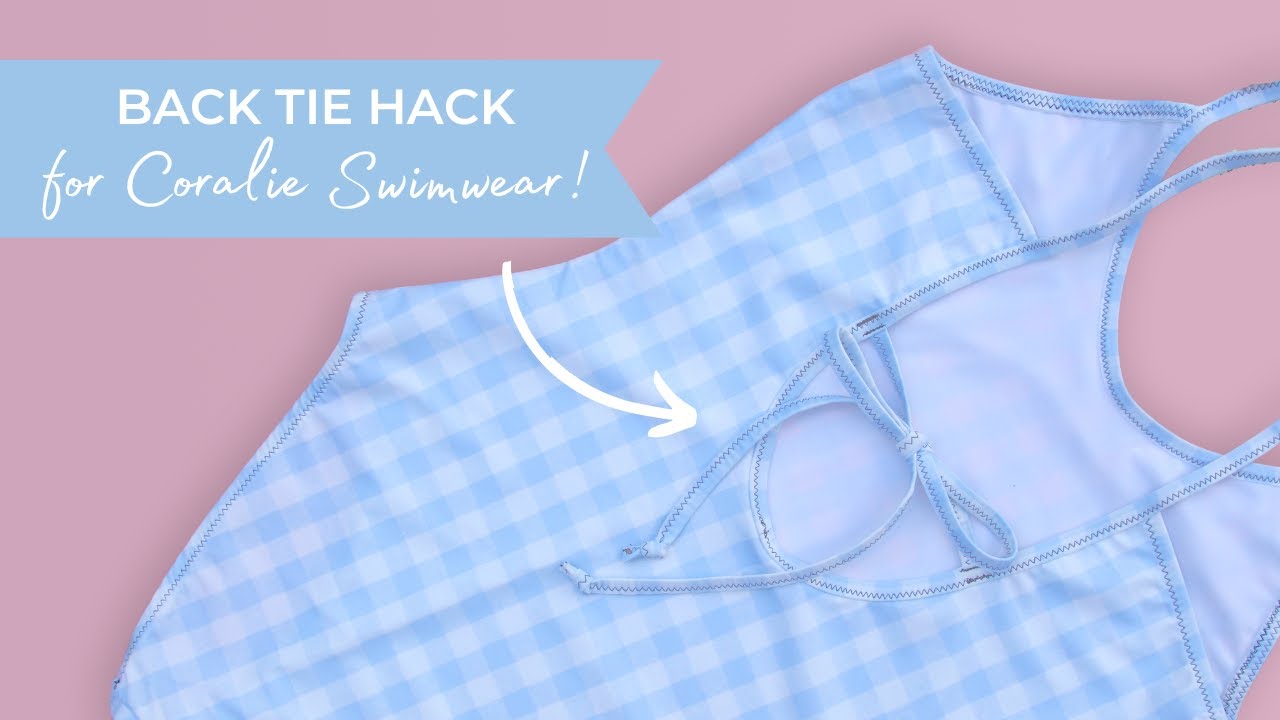 How to Add an Elasticated Back Tie to Your Coralie Swimwear