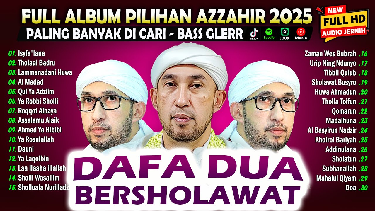 FULL ALBUM MAJELIS AZZAHIR 2025 TERBARU BANYAK DICARI - LIVE DAFA 2 BERSHOLAWAT