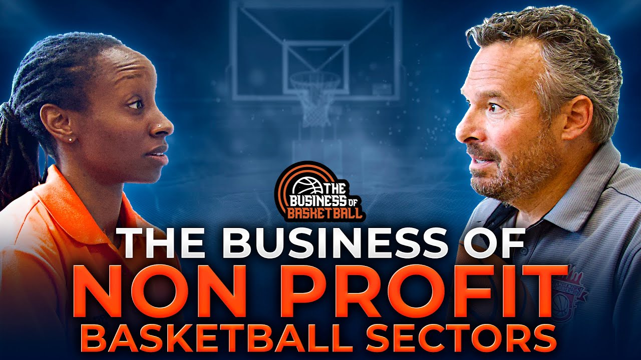 How to Build a Basketball Non Profit from Scratch
