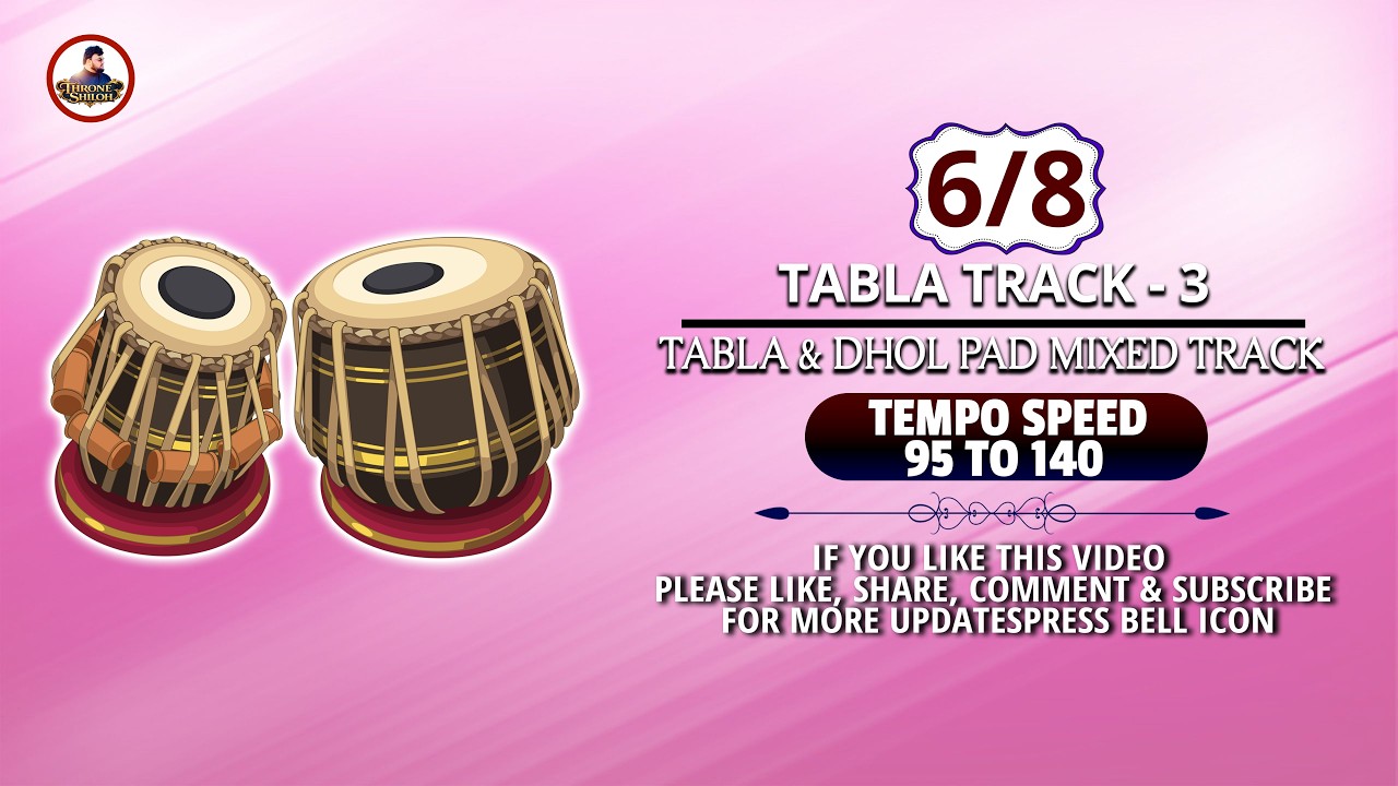 6/8 TABLA TRACK - 3 | Quality Tabla Tracks | Throne Shiloh #throneshiloh