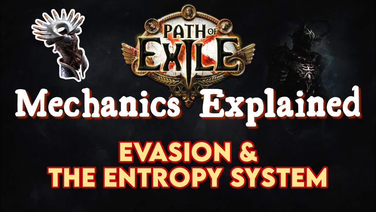 AVOID ATTACKS! - Evasion and the Entropy System | Path of Exile Mechanics Explained