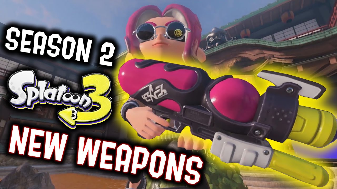 A Closer Look at the BRAND NEW Weapons in Splatoon 3 (Season 2)