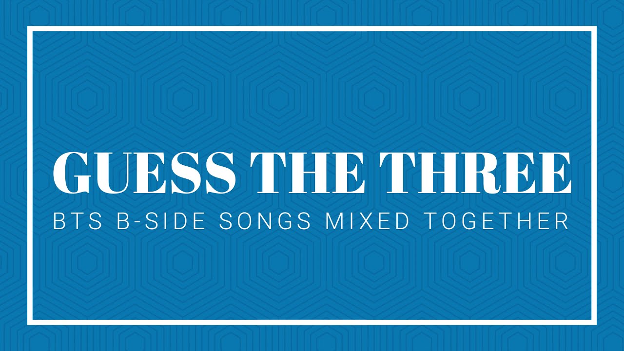 Guess The Three BTS B-side Songs Mixed Together