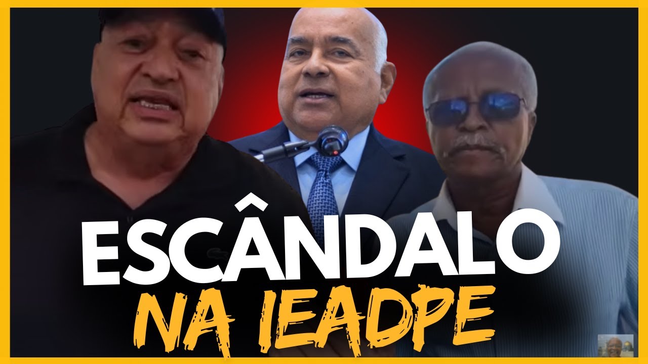 Scandal at IEADPE Pastor Ailton Jos&eacute; Alves