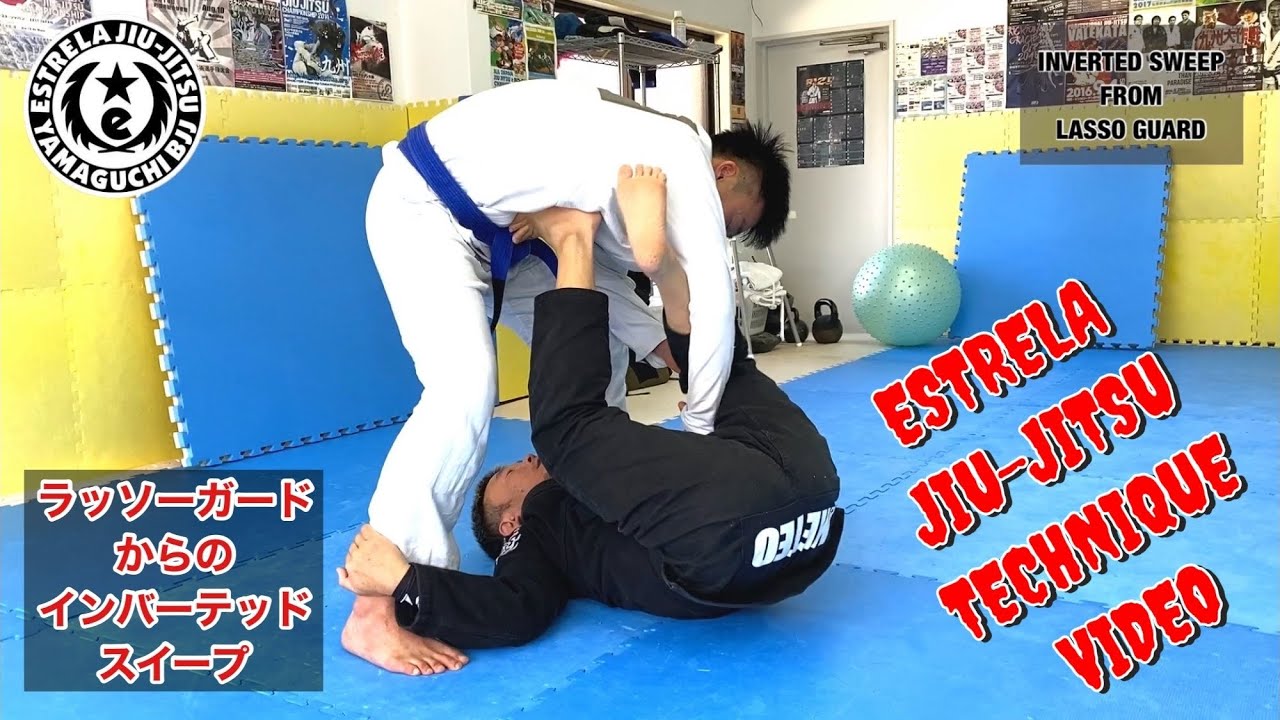 BJJ TECHNIQUE VIDEO #6  INVERTED SWEEP from Lasso Guard    柔術 テクニック VIDEO 其ノ６　 ラッソーガードからのインバーテッドスイープ