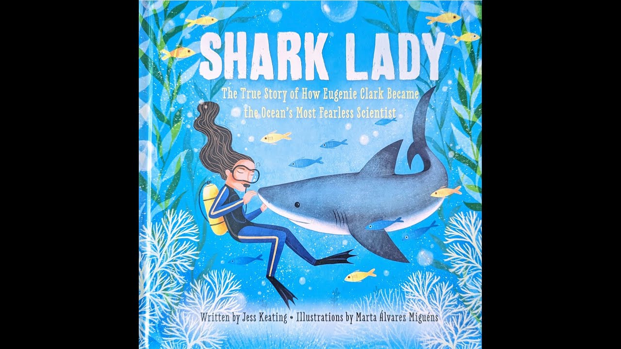 Shark Lady Read Aloud
