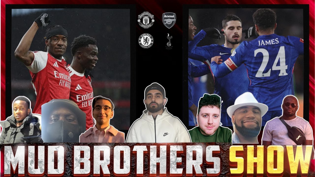 FA CUP AFTERMATH | TOP 4 AND TITLE RACE HEATING UP 🔥🔥 - The Mud Brothers Show Ep 92