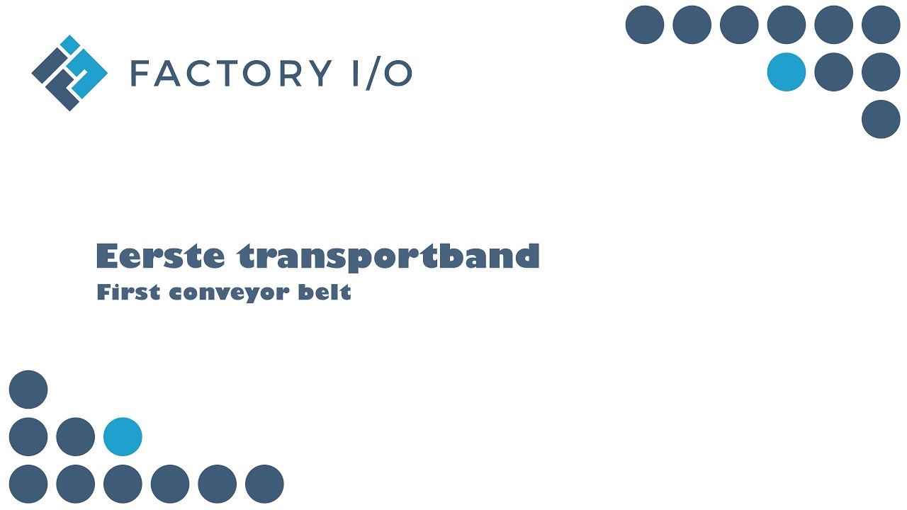 Factory I/O - Eerste transportband (S1-E2)