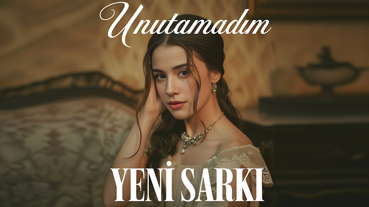 Unutamadım – Kalpten Gelen Yeni Şarkı 2025