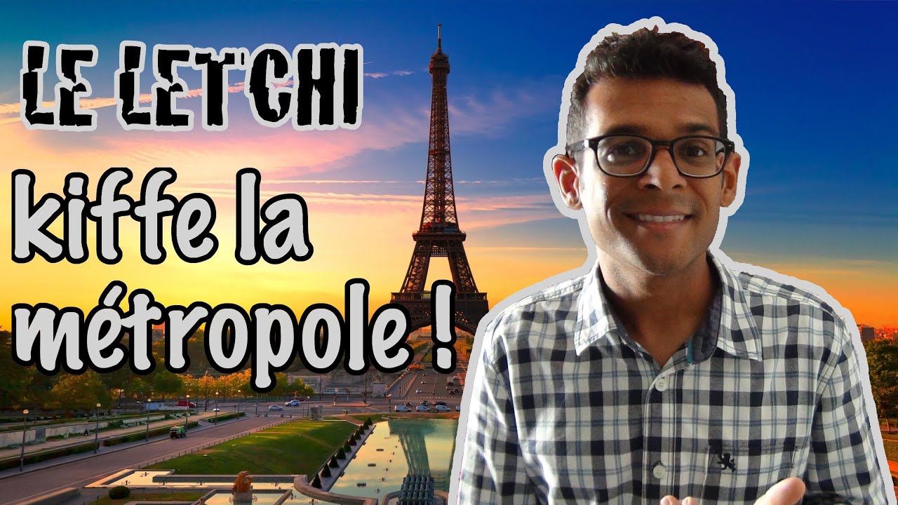 Le Letchi kiffe la métropole !