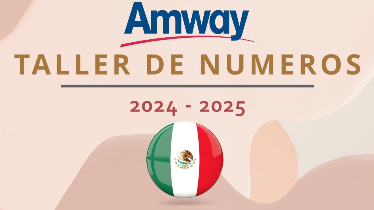 México | Taller de Números Amway | 2025