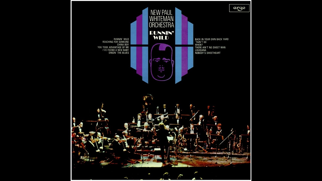 New Paul Whiteman Orchestra - Reaching For Someone (And Not Finding Anyone There)