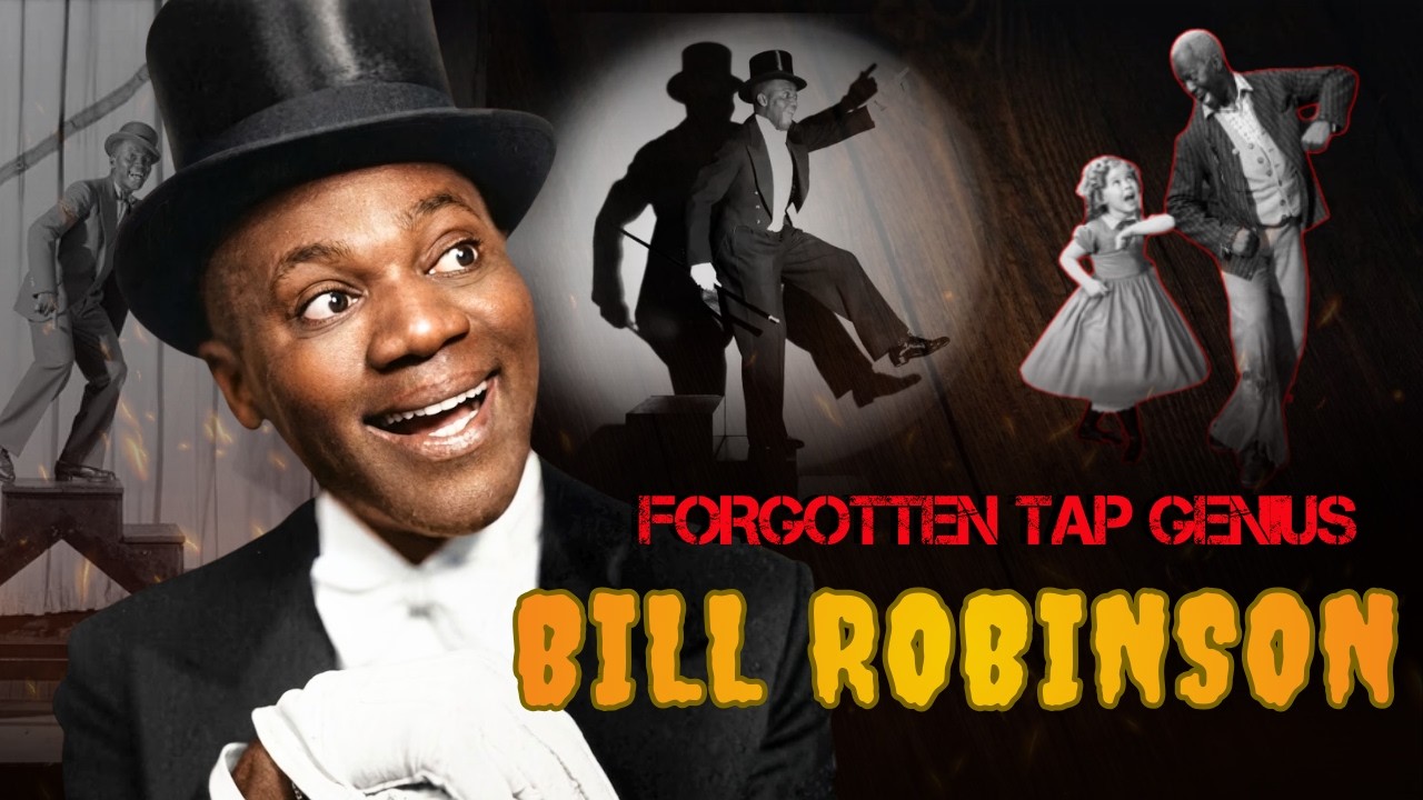 Bill “Bojangles” Robinson: The Black Tap Genius Hollywood Refused to Respect | Vaudeville