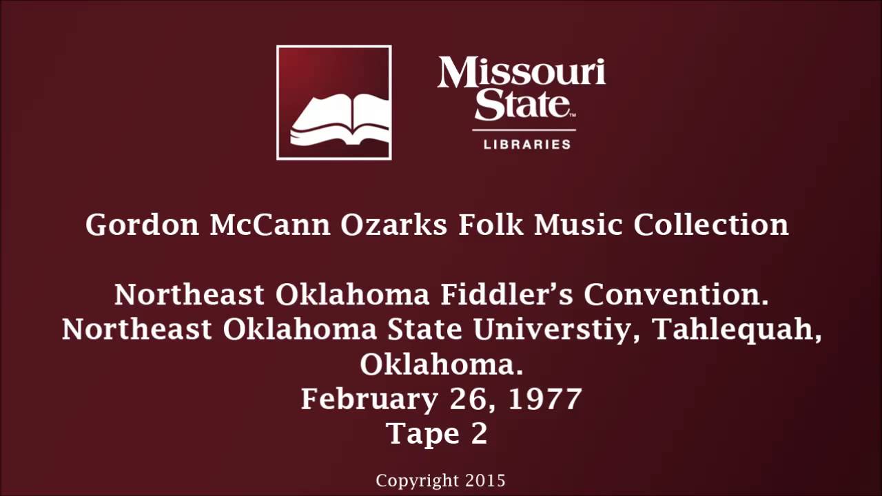McCann: Northeast Oklahoma Fiddler's Convention, February 26, 1977 - 2