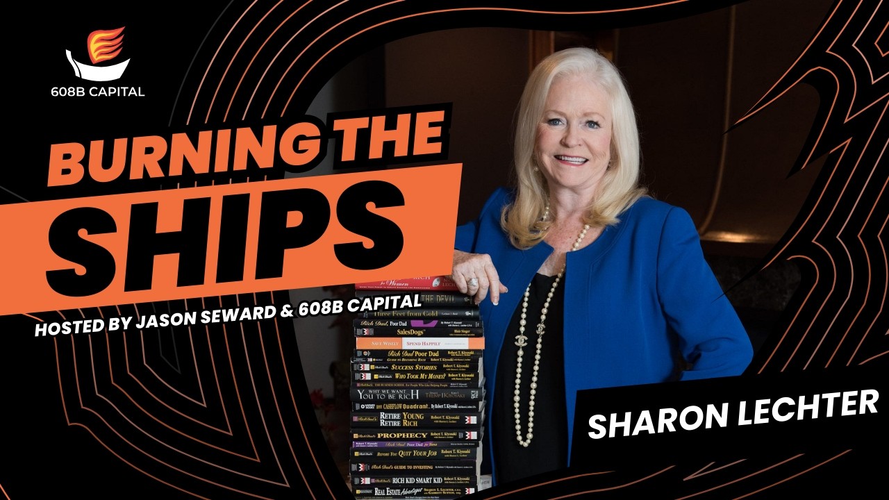 Sharon Lechter: The Mindset That Built a Global Financial Literacy Empire