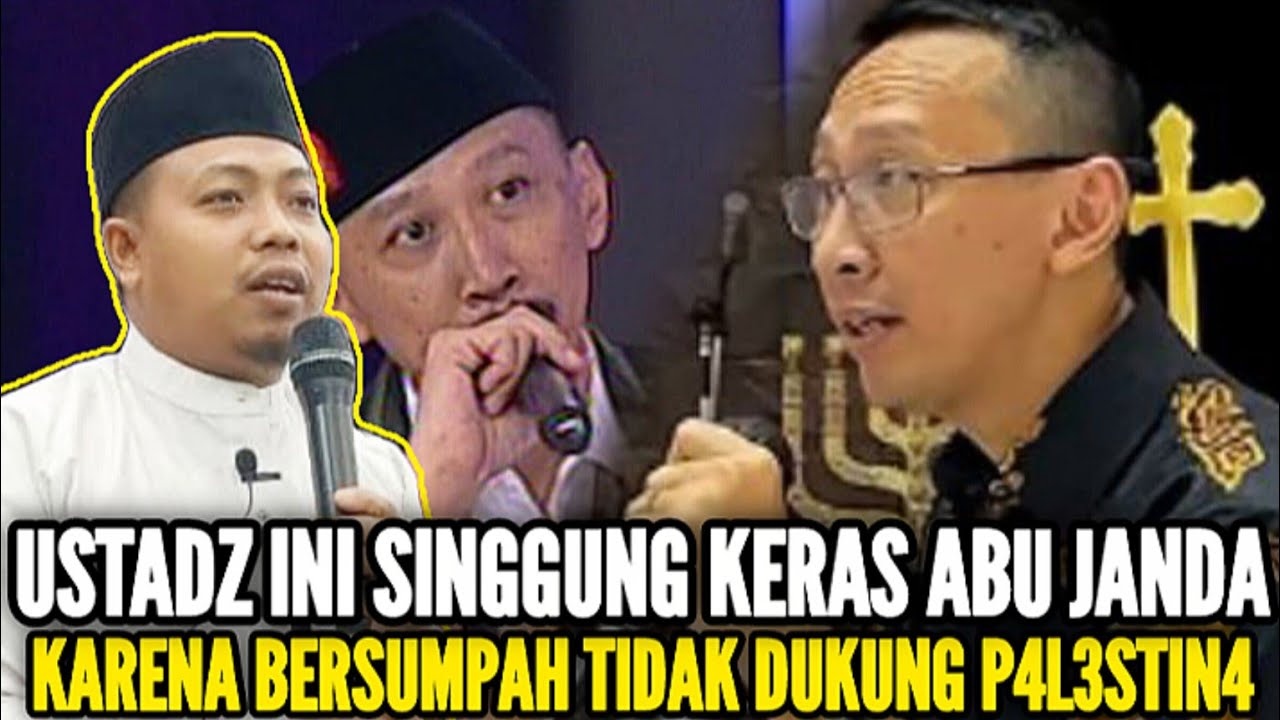 🔴 VIRAL ‼️ USTADZ INI SINGGUNG KERAS ABU JANDA KARENA BERSUMPAH TIDAK DUKUNG P4L3STIN4 