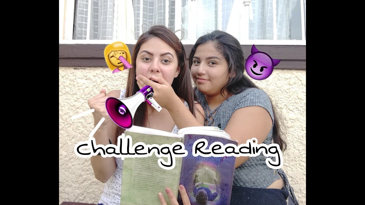 Challenge Reading!!!... (CON MI HERMANA)