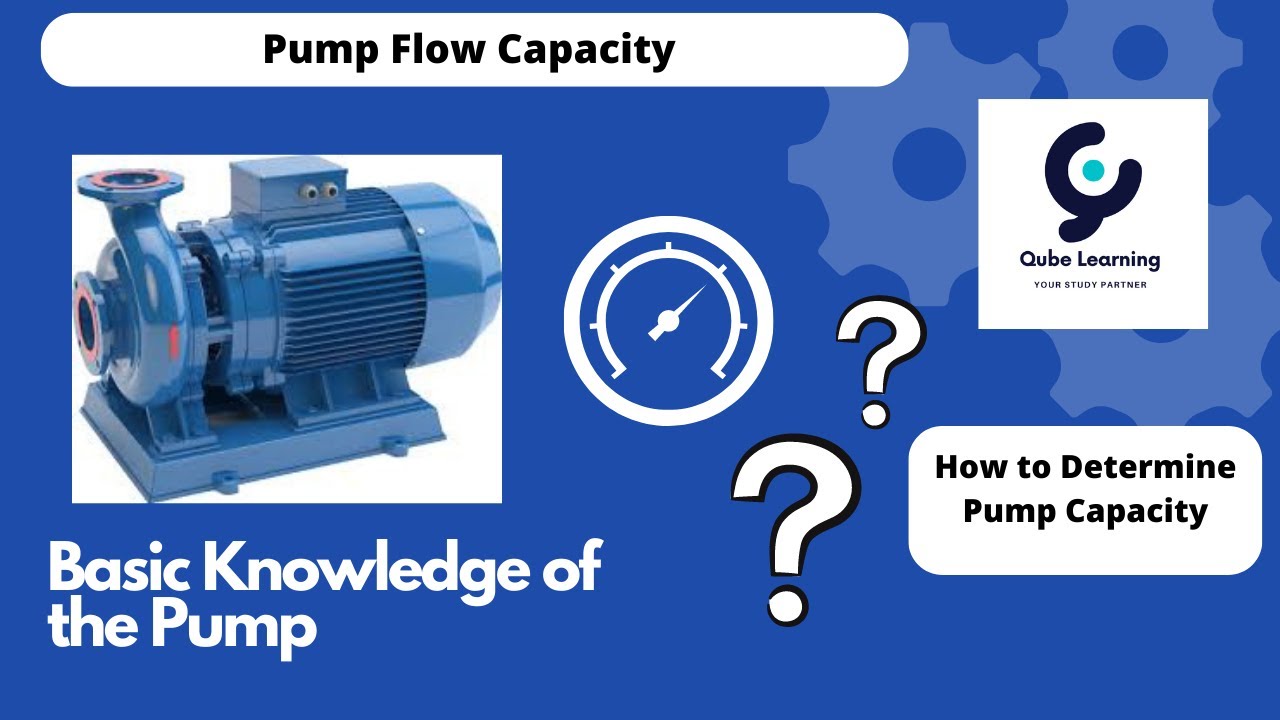 [ Pump Learning ] How to Determine Pump Flow Capacity for Your Refinery