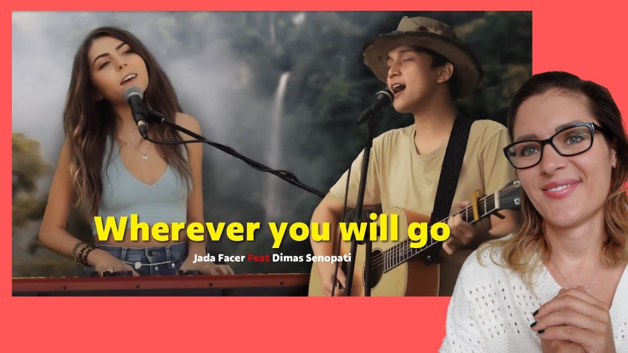Dimas Senopati ft. Jada Facer - Wherever You Will Go (The Calling Cover) | Music Reaction |