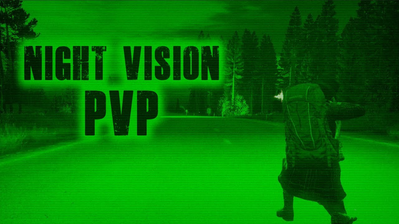 NIGHT VISION PVP (DayZ PS4)