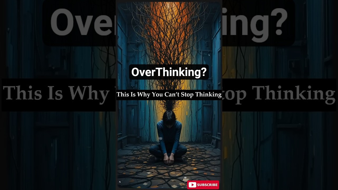 How to Stop Overthinking Everything