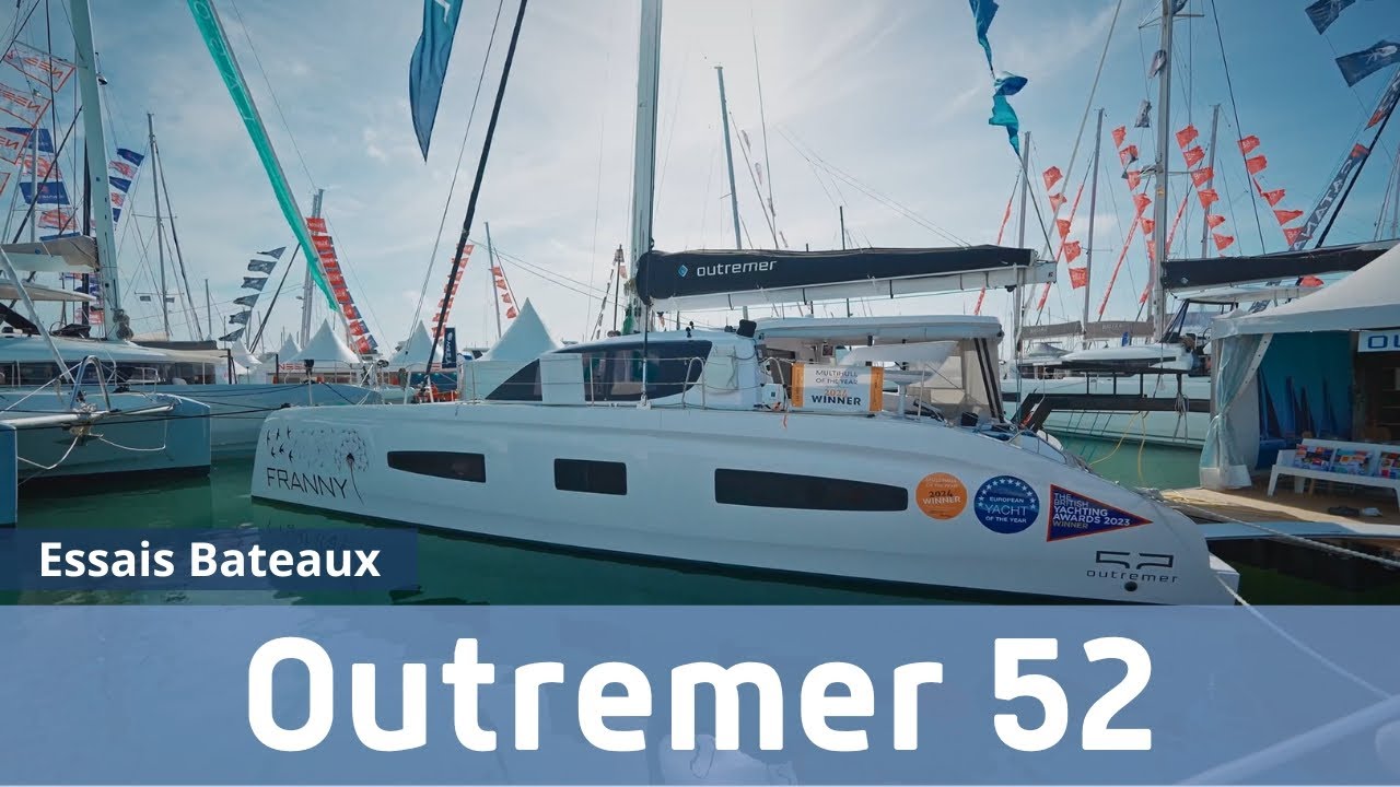 Découvrez le nouvel Outremer 52
