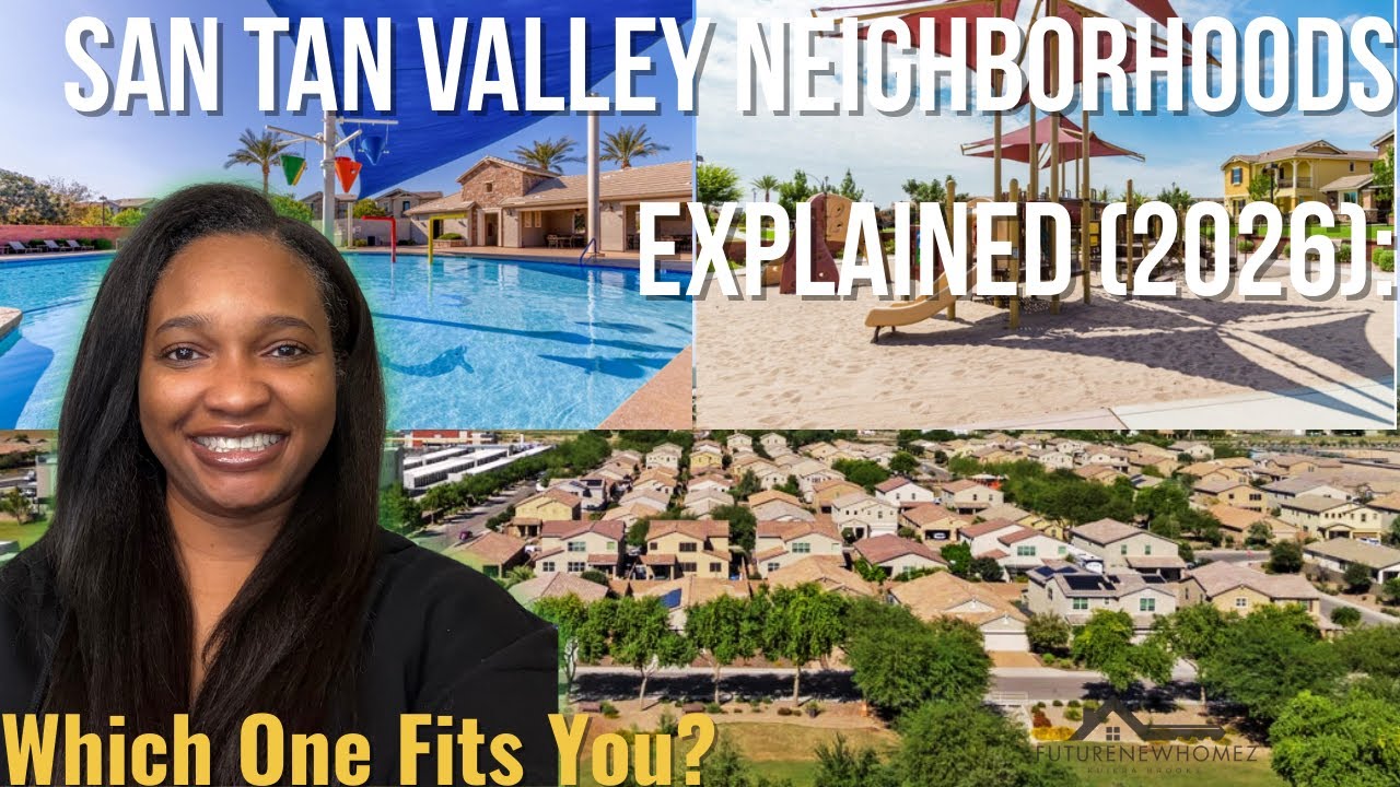 San Tan Valley Neighborhoods Explained (2026): Which One Fits You?