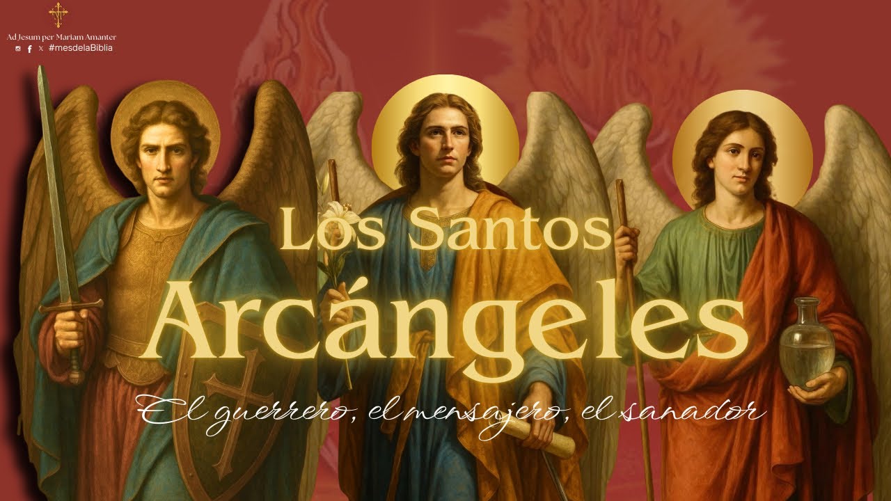 🪽Los Santos Arcángeles de Dios. ❤️ Miguel, Gabriel y Rafael. 