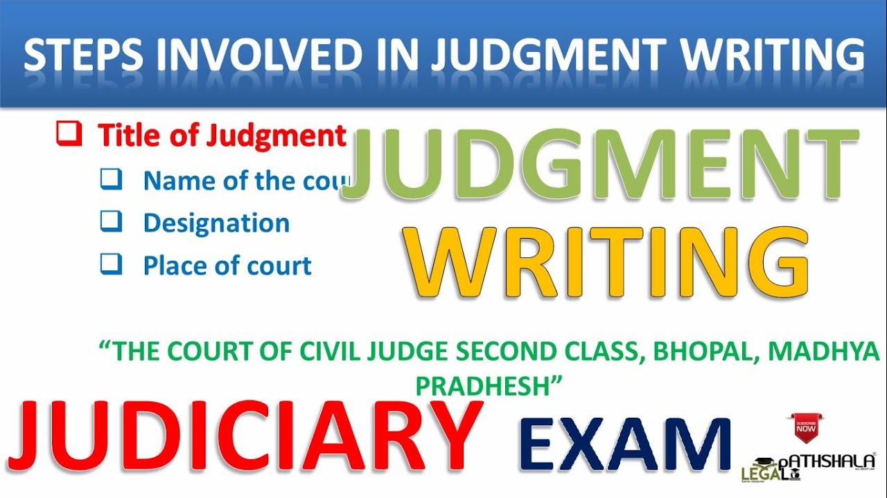 Judgment Writing | Steps involved in Judgment writing | for judiciary exam | RJS | MPJS | CHJS Judge