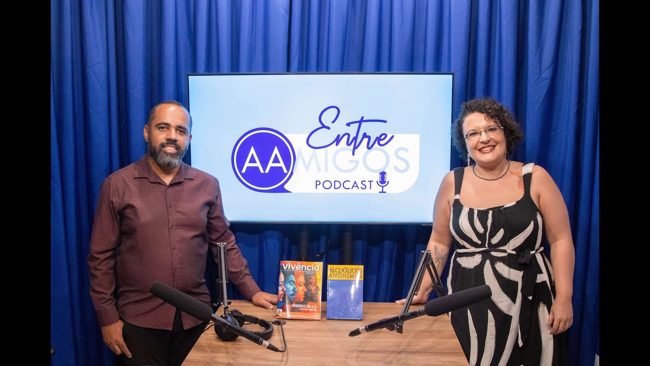 Podcast Entre AAmigos #2 - Cooperação dos profissionais com AA