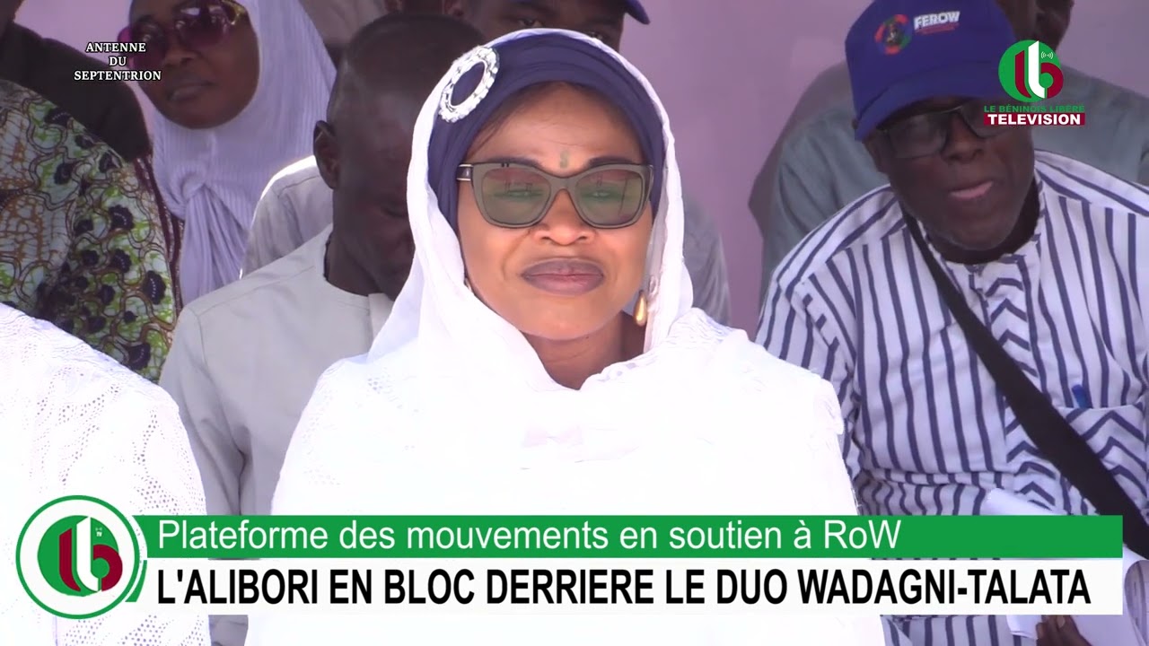 Plateforme des mouvements en soutien à RoW: L'ALIBORI EN BLOC DERRIERE LE DUO WADAGNI-TALATA
