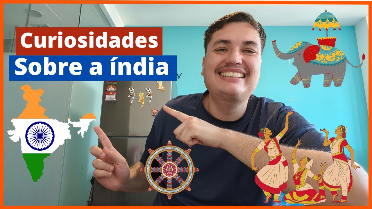 CURIOSIDADES EM 3 MINUTOS: ÍNDIA!