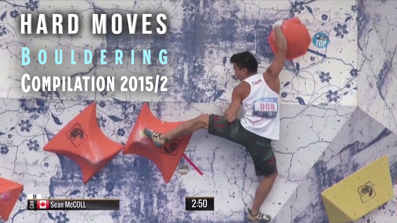 Boulder World Cup 2015 - Hard Moves Part 2