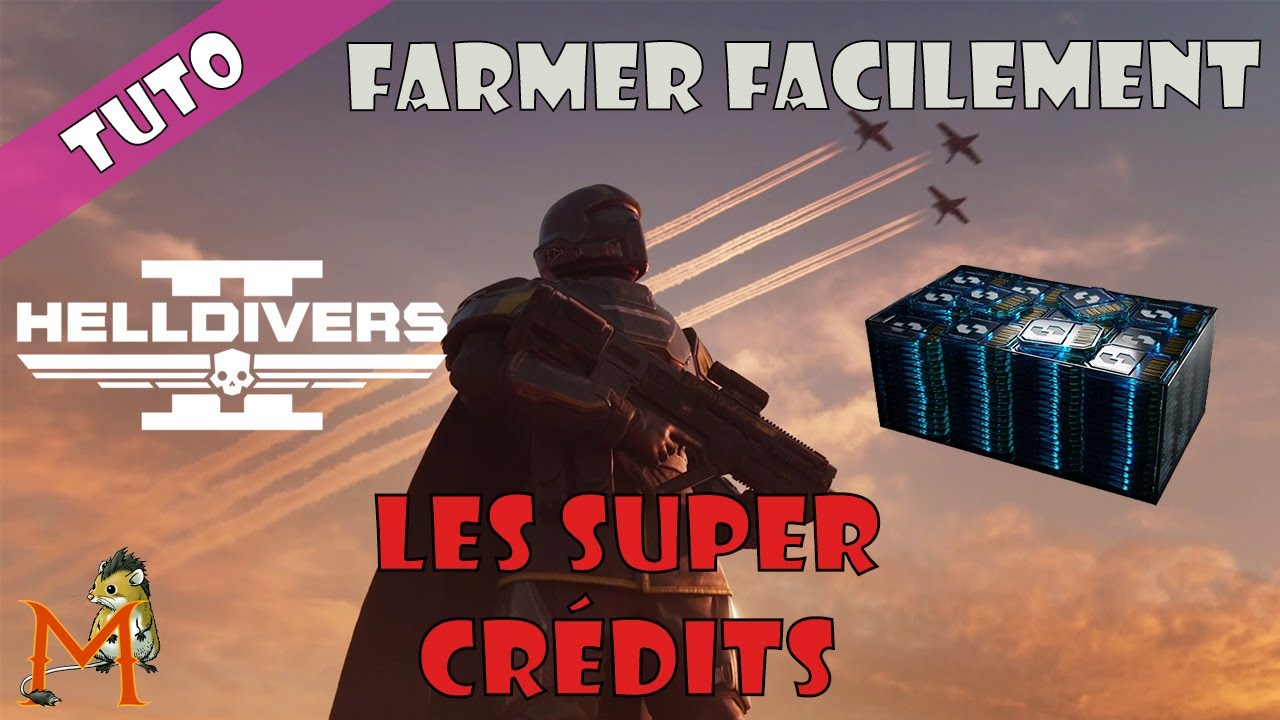 COMMENT FARMER FACILEMENT LES SUPER CRÉDITS EN SOLO | Helldivers 2 - #FR TUTO / GUIDE
