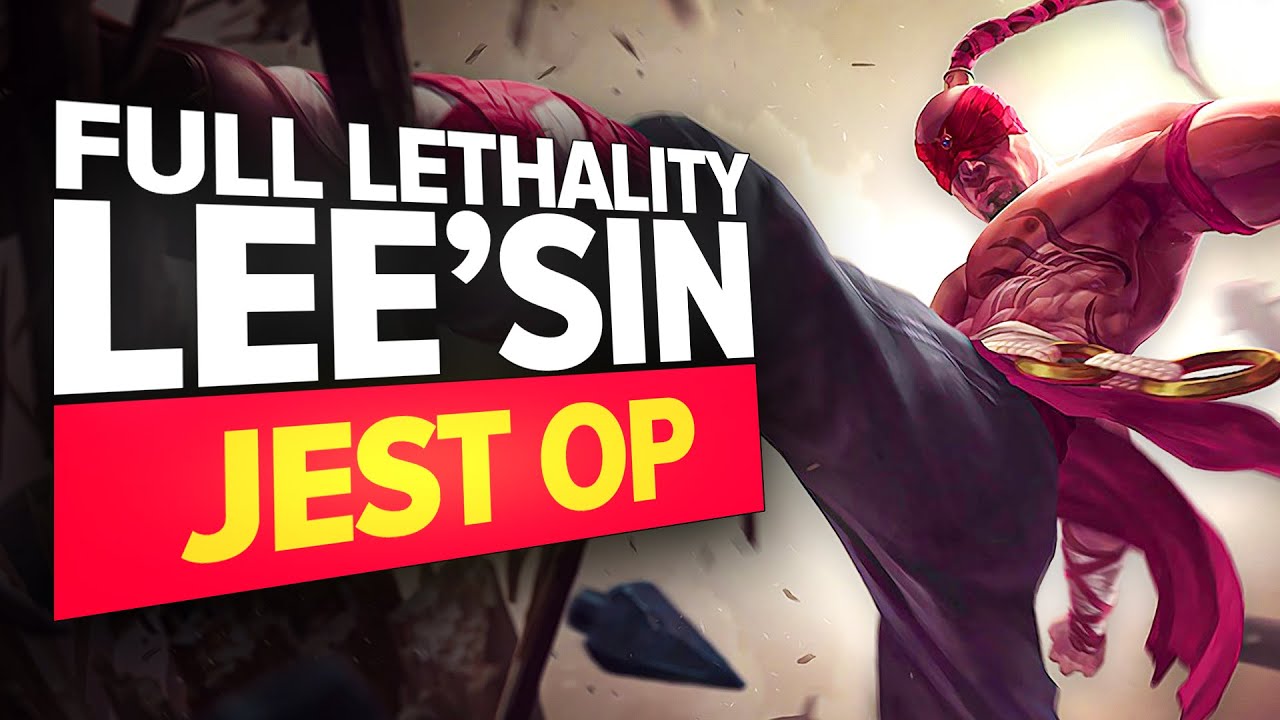 FULL LETHALITY LEE SIN JEST OP! 😏 - 30 KILI!