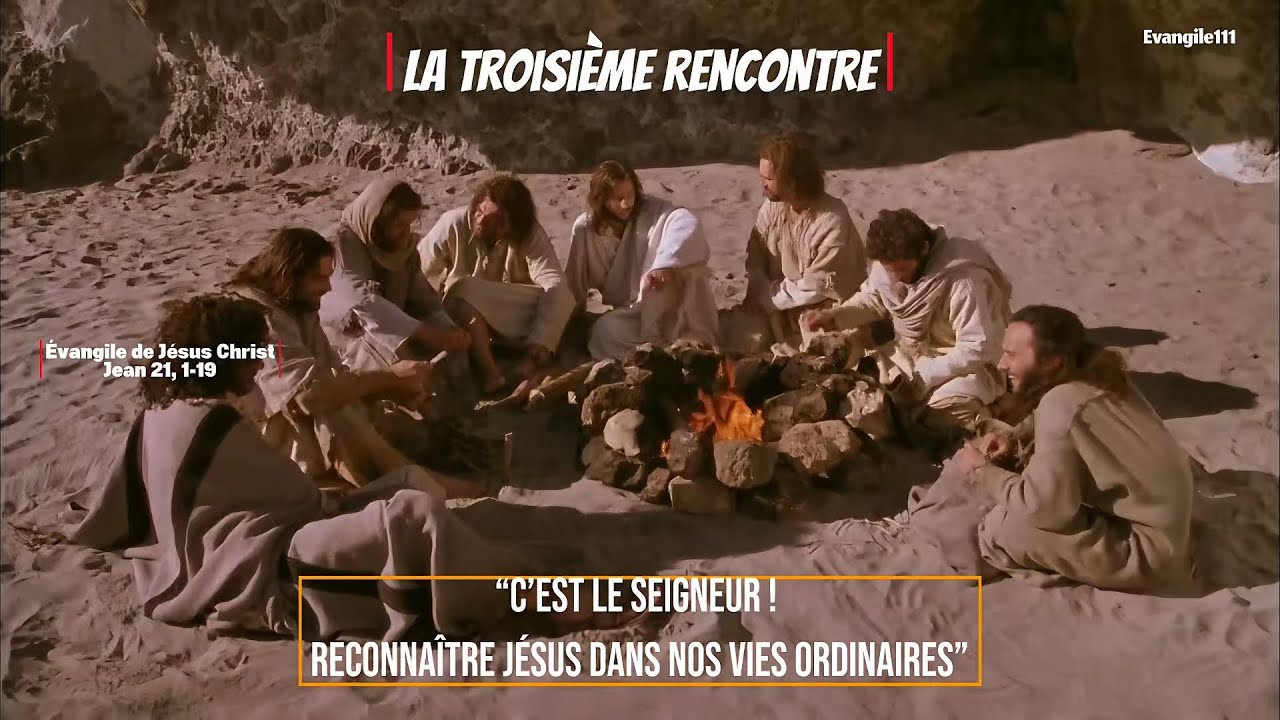 Évangile de Jésus Christ - Jean 21, 1-19 Pierre, m’aimes-tu ? ￼