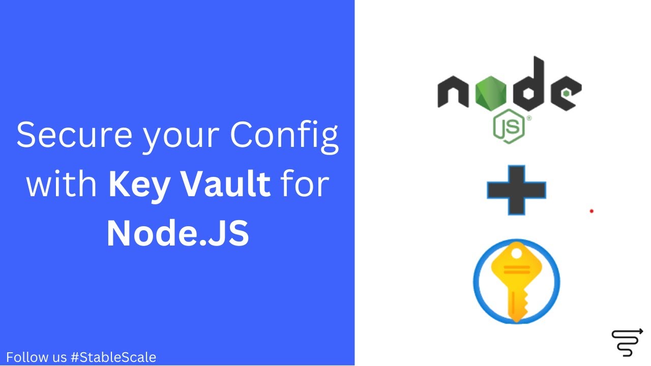 Secure your Config with Key Vault for Node.JS