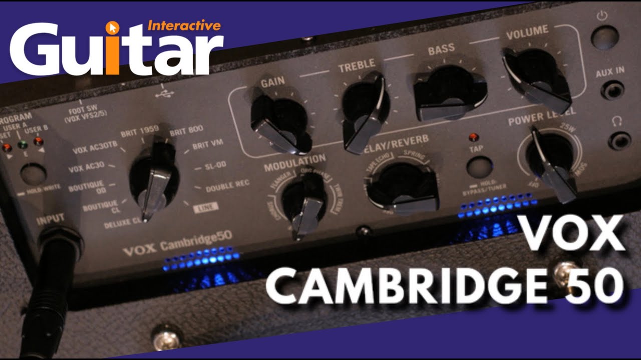 Vox Cambridge 50 Amp | Review
