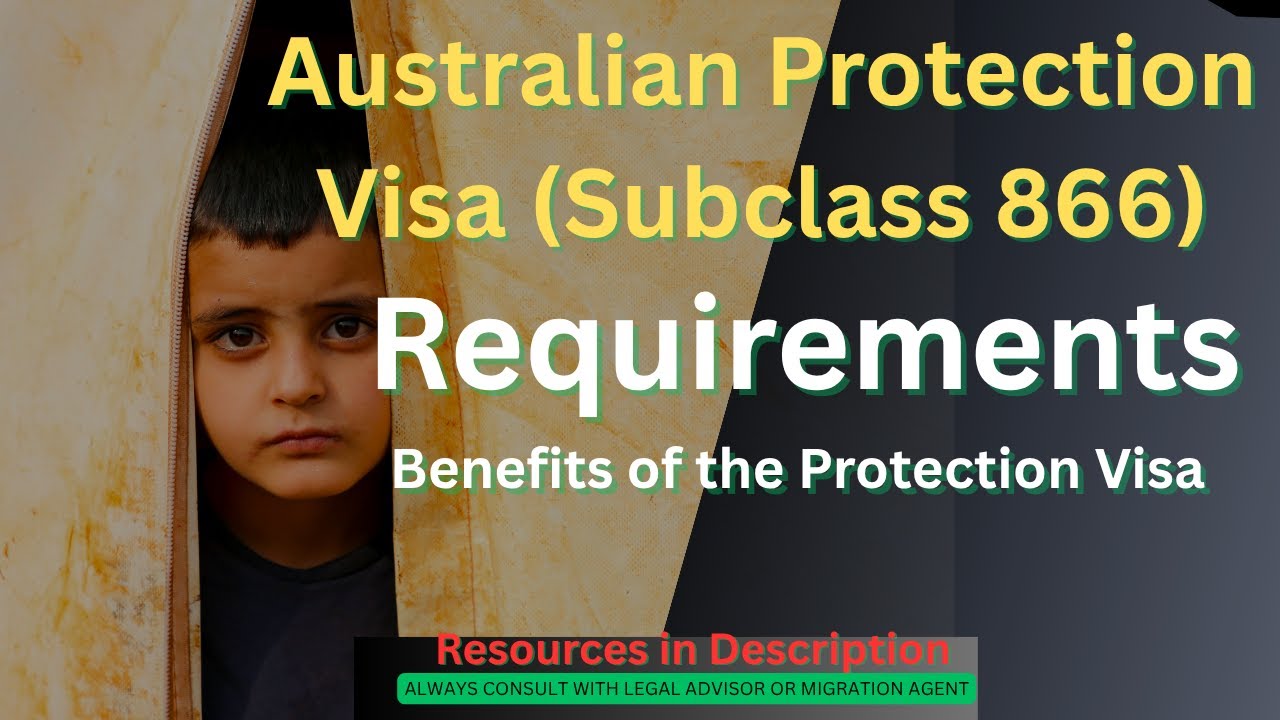 Australian Protection Visa Subclass 866 | How to Apply ?