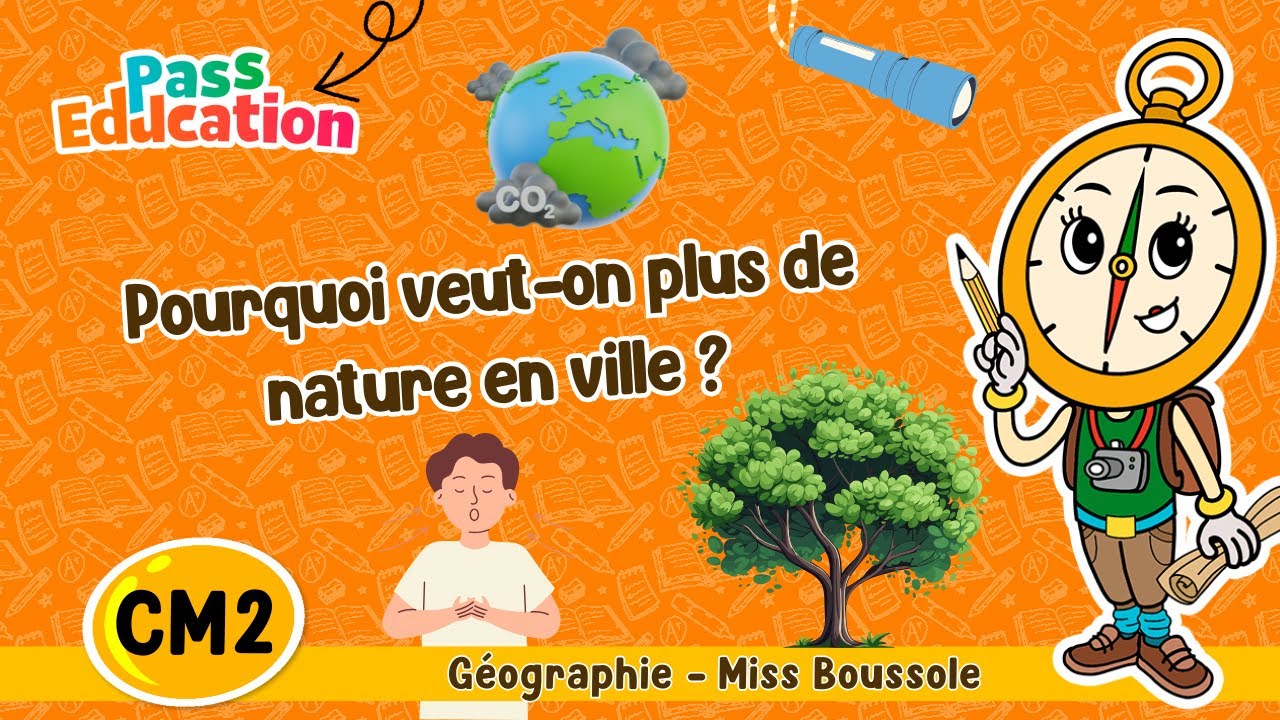 Pourquoi veut-on plus de nature en ville ? &ndash; Cm2 &ndash; Le&ccedil;on, Exercices et Evaluations